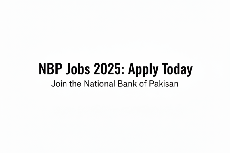 NBP Jobs 2025_Apply Today